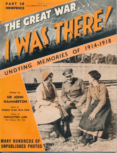 The Great War ... I was There!. Part 38.