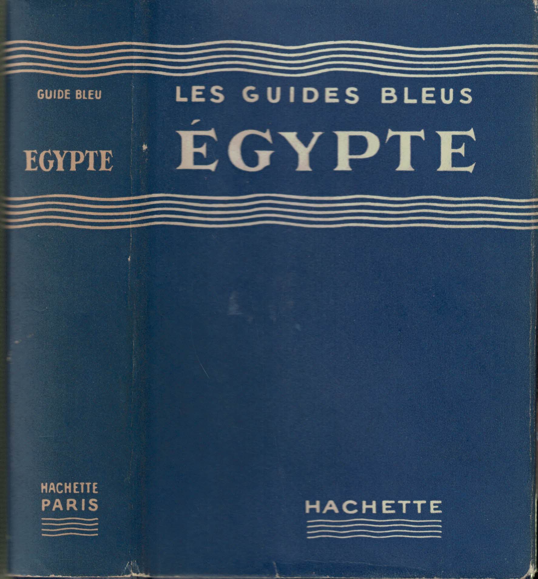 Egypte. Le Nil Égyptien et Soudanais du delta a Khartoum. Les Guides Bleus