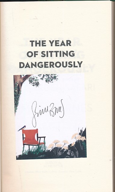 The Year of Sitting Dangerously. Signed copy.