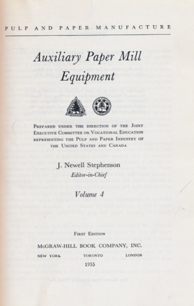STEPHENSON, J NEWELL [ED.] - Auxiliary Paper MILL Equipment. Volume 4 - Pulp and Paper Science and Technology