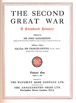 HAMMERTON, JOHN; GWYNN, CHARLES [EDS.] - The Second Great War. A Standard History. 9 Volume Set
