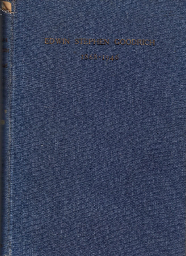 The Study of Nephridia and Genital Ducts Since 1895. & Edwin Stephen Goodrich 1868 - 1946. [short biography].