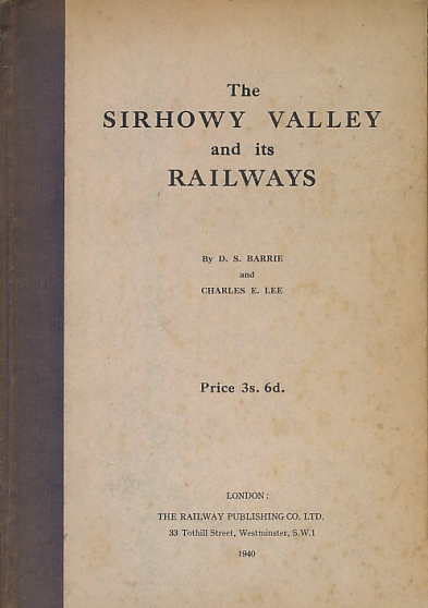 The Sirhowy Valley and its Railways
