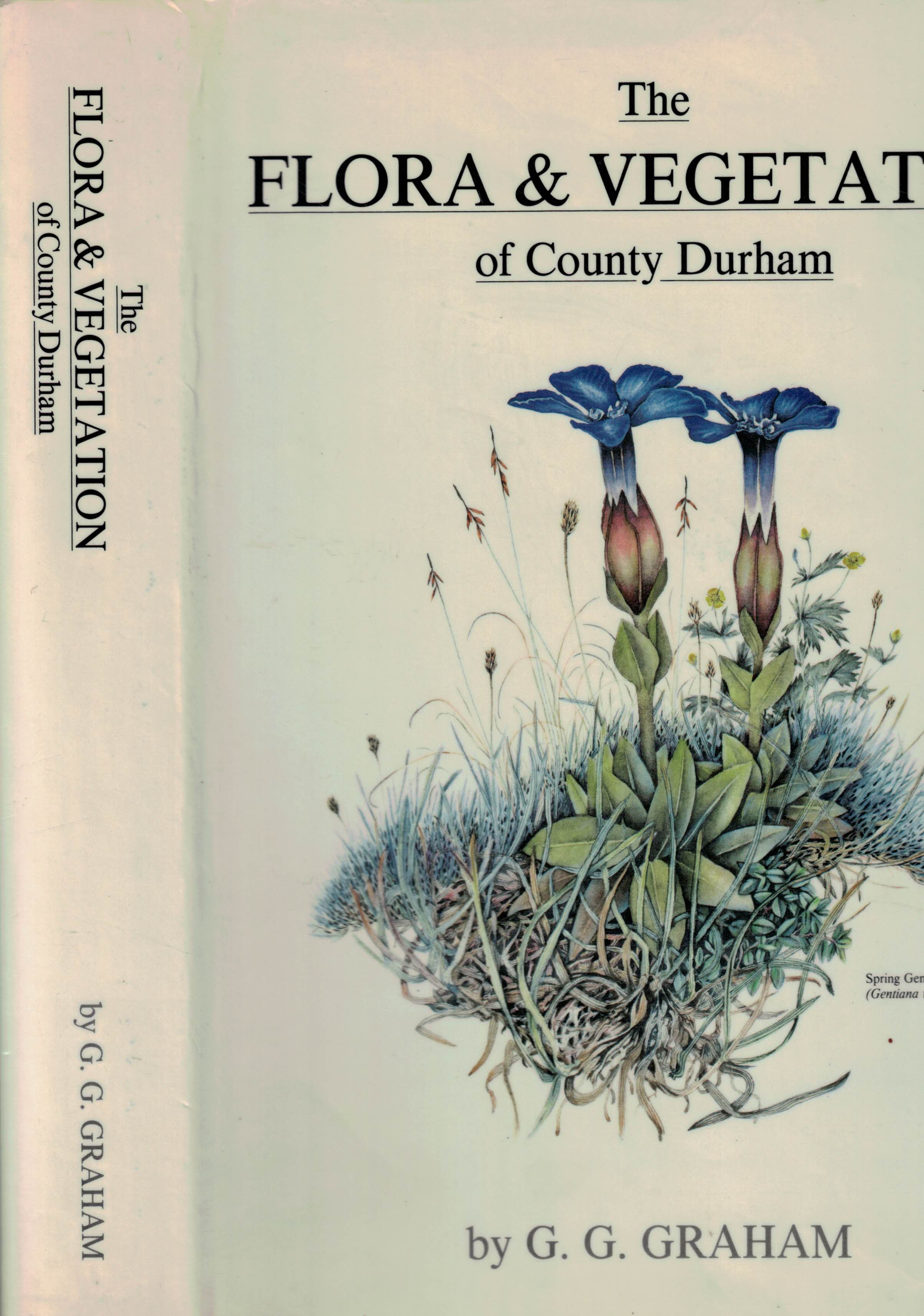 The Flora and Vegetation of County Durham. Signed copy.