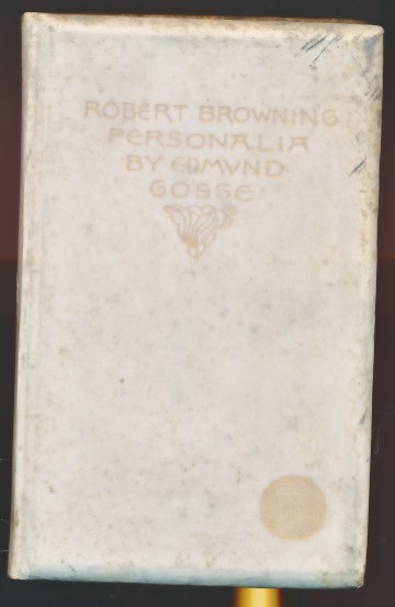 Robert Browning Personalia