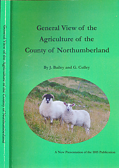 A General View of the Agriculture of the County of Northumberland