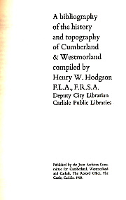 A Bibliography of the History and Topography of Cumberland and Westmorland.