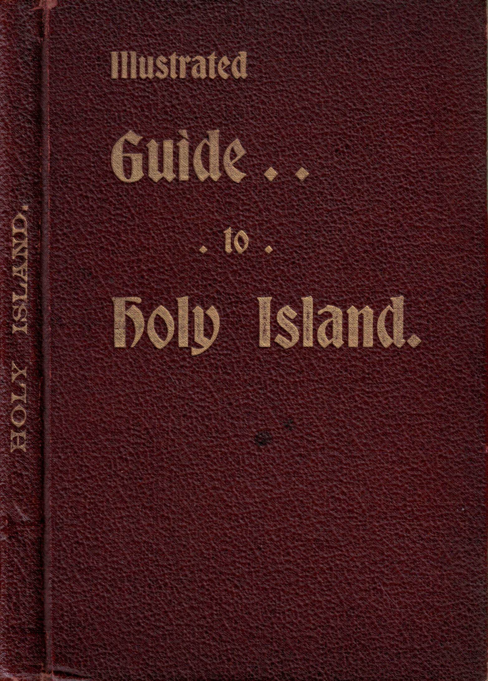 [ANON] - A Short History of Holy Island (Insula Sacra), Formerly 