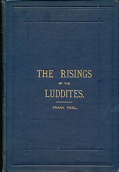 The Risings of the Luddites, Chartists and Plugdrawers