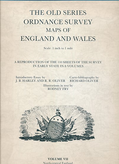 The Old Series Ordnance Survey Maps of England and Wales. Volume VII.  North-central England