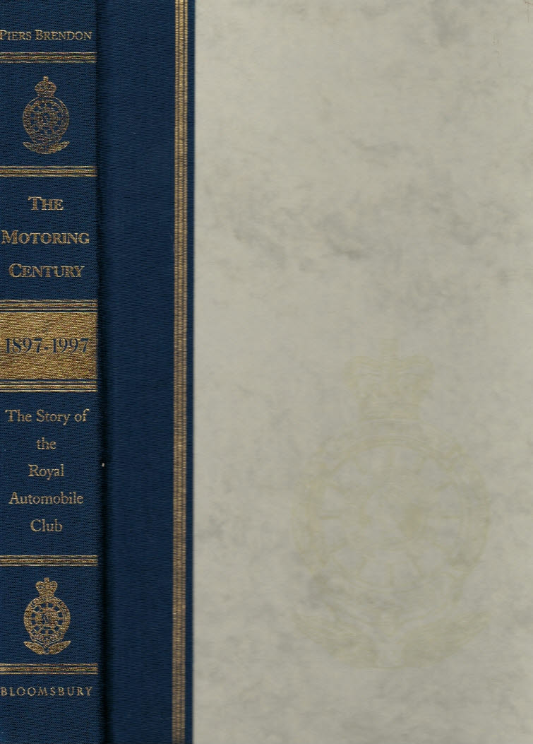 The Motoring Century. The Story of the Royal Automobile Club. Special edition.