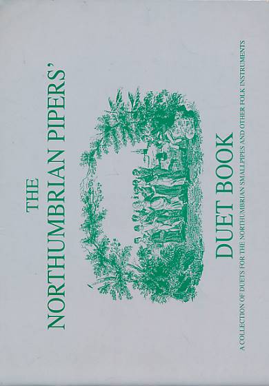 The Northumbrian Pipers' Duet Book