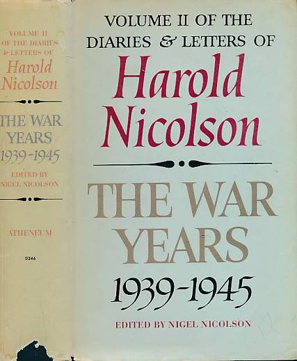 Diaries and Letters. Volume II The War Years 1939 - 1945.
