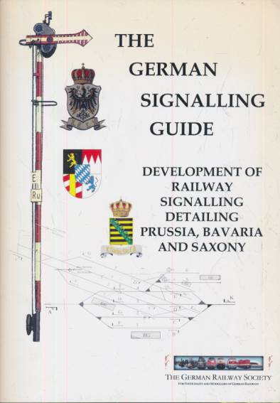 A Guide to the Development of German Railway Signalling