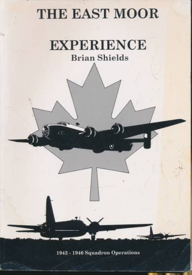 The East Moor Experience. 1942-1946 Squadron Operations.