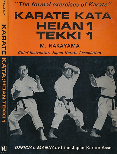 Karate Kata. Heian 1 [One]. Tekki 1 [One].