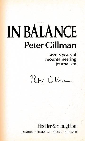 In Balance. Twenty Years of Mountaineering Journalism. Signed copy