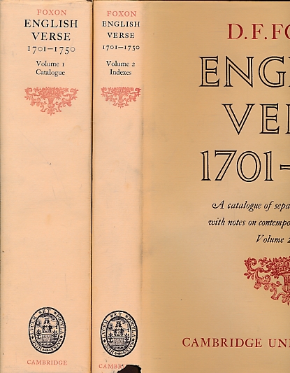 English Verse 1701-1750. A Catalogue of Separately Printed Poems with Notes on Contemporary Collected Editions.  2 volume set.