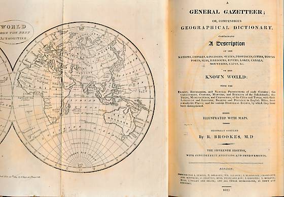 The General Gazetteer; or, Compendious Geographical Dictionary. Containing a Description of the Nations,  Empires, Kingdoms, States, Provinces, Cities, Towns, Forts, Seas, Harbours, Rivers, Lakes, Canals, Mountains, Capes, &c. in the Known World: ...