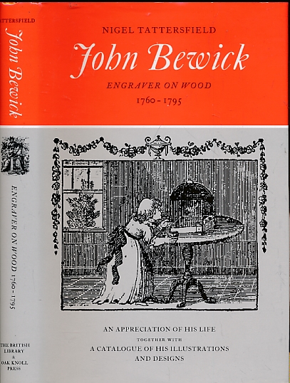 John Bewick. Engraver on Wood 1760-1795.