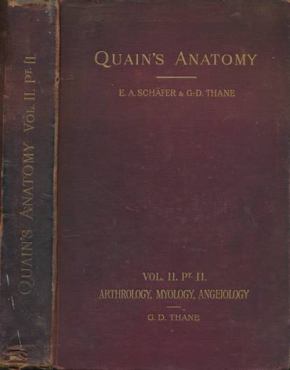 Quain's Elements of Anatomy. Volume II -  Part II. Arthrology, Myology, Angeiology.