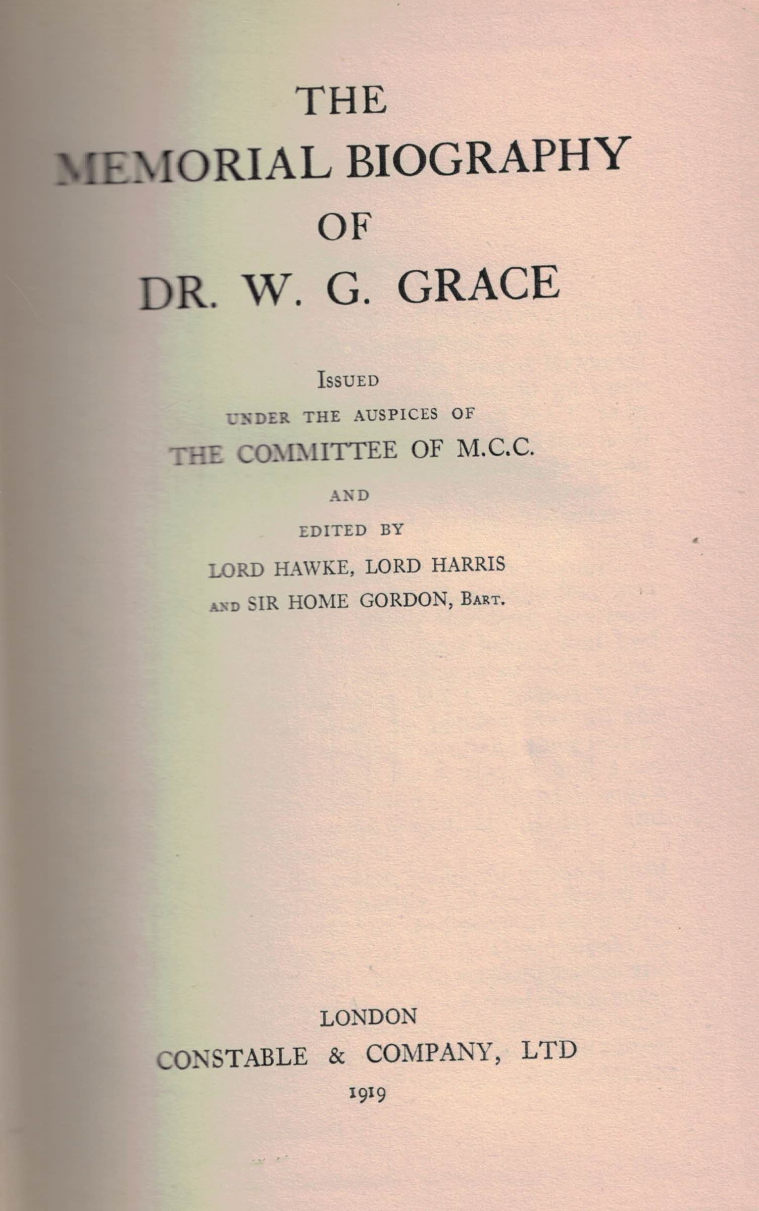 The Memorial Biography of Dr W G Grace