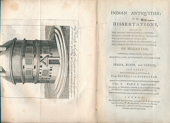 MAURICE, THOMAS - Indian Antiquities: Or Dissertations, Relative to the Ancient Geographical Divisions,... . of Hindostan. Volume I, Part I Continued