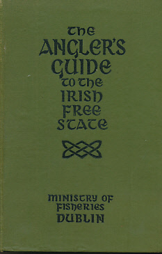 The Angler's Guide to the Irish Free State