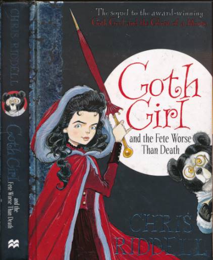 Goth Girl and the Fete Worse than Death. Signed copy.