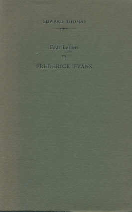 Four Letters to Frederick Evans. Limited Edition.