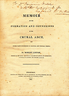 Memoir on the Formation and Connexions of the Crural Arch. Presentation Copy.