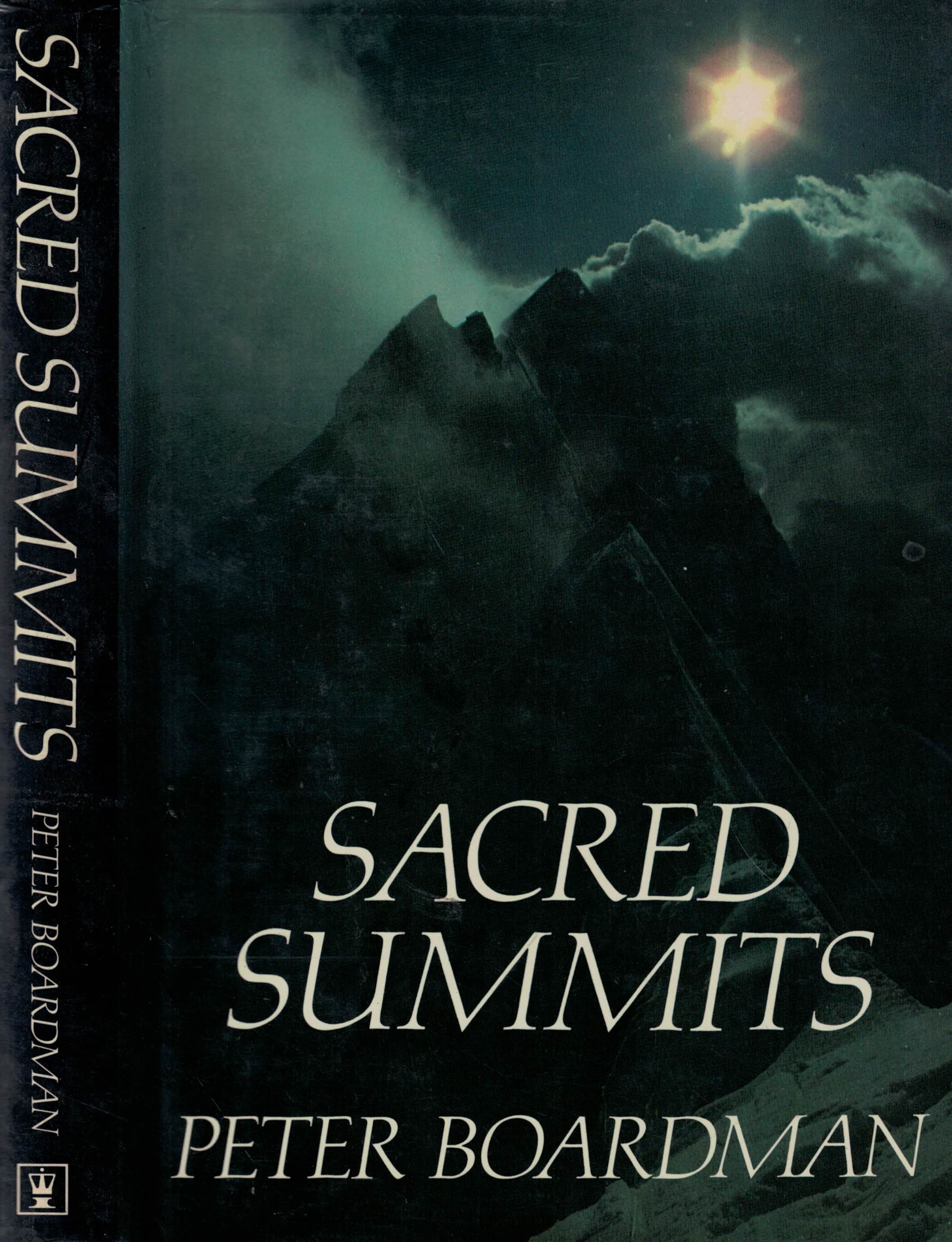 Sacred Summits. A Climber's Year.
