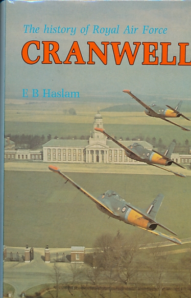 The History of Royal Air Force Cranwell