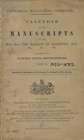 Calendar of the Manuscripts of the Most Hon. The Marquis of Salisbury Preserved at Hatfield House. Part II. Association copy.