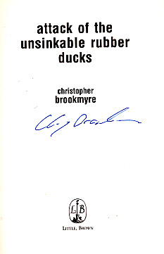 Attack of the Unsinkable Rubber Ducks. Signed copy.