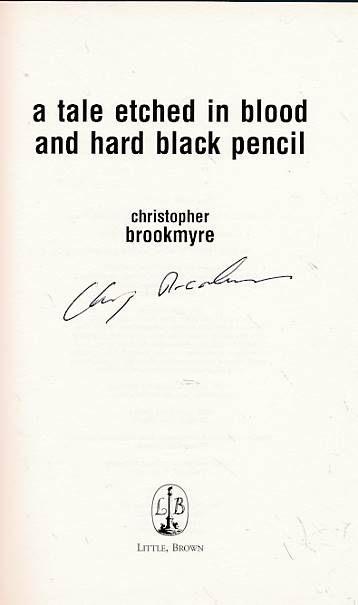A Tale Etched in Blood and a Hard Black Pencil. Signed copy.