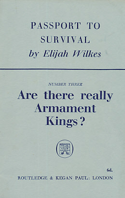 Passport to Survival. No. 3. Are There Really Armament Kings?