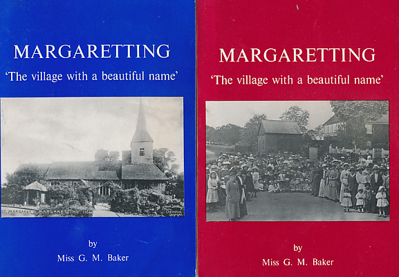 Margaretting 'The Village with the Beautiful Name'. Volumes One and two. Signed copies.
