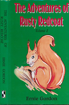 The Adventures of Rusty Redcoat. Volume I.