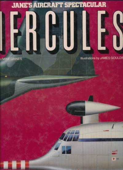 Hercules. Janes Aircraft Spectacular.
