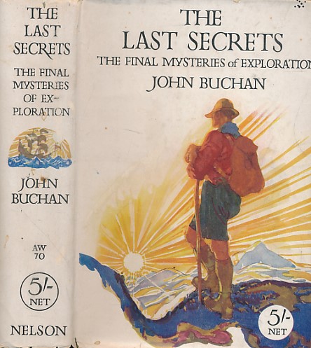 The Last Secrets. The Final Mysteries of Exploration.