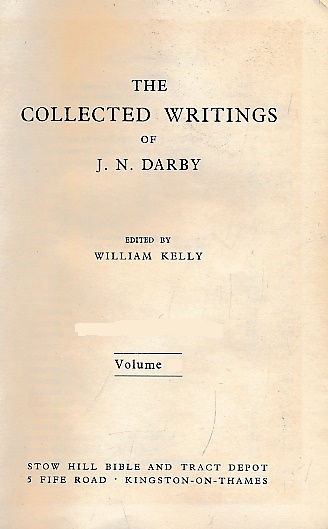 Apologetic No 1. The Collected Writings of J. N. Darby. Volume 6.