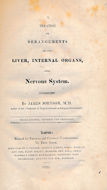Treatise on Derangements of the Liver, Internal Organs and Nervous System Pathological and Therapeutical