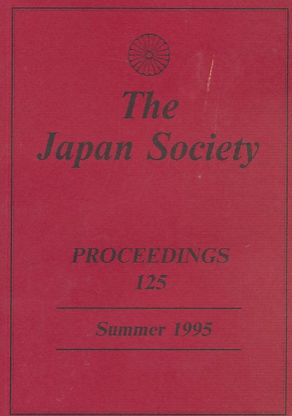The Japan Society. Proceedings 125. Summer 1995