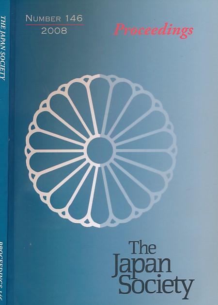 The Japan Society. Proceedings 146. 2008