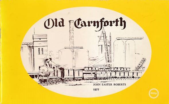 Old Carnforth. Signed copy.