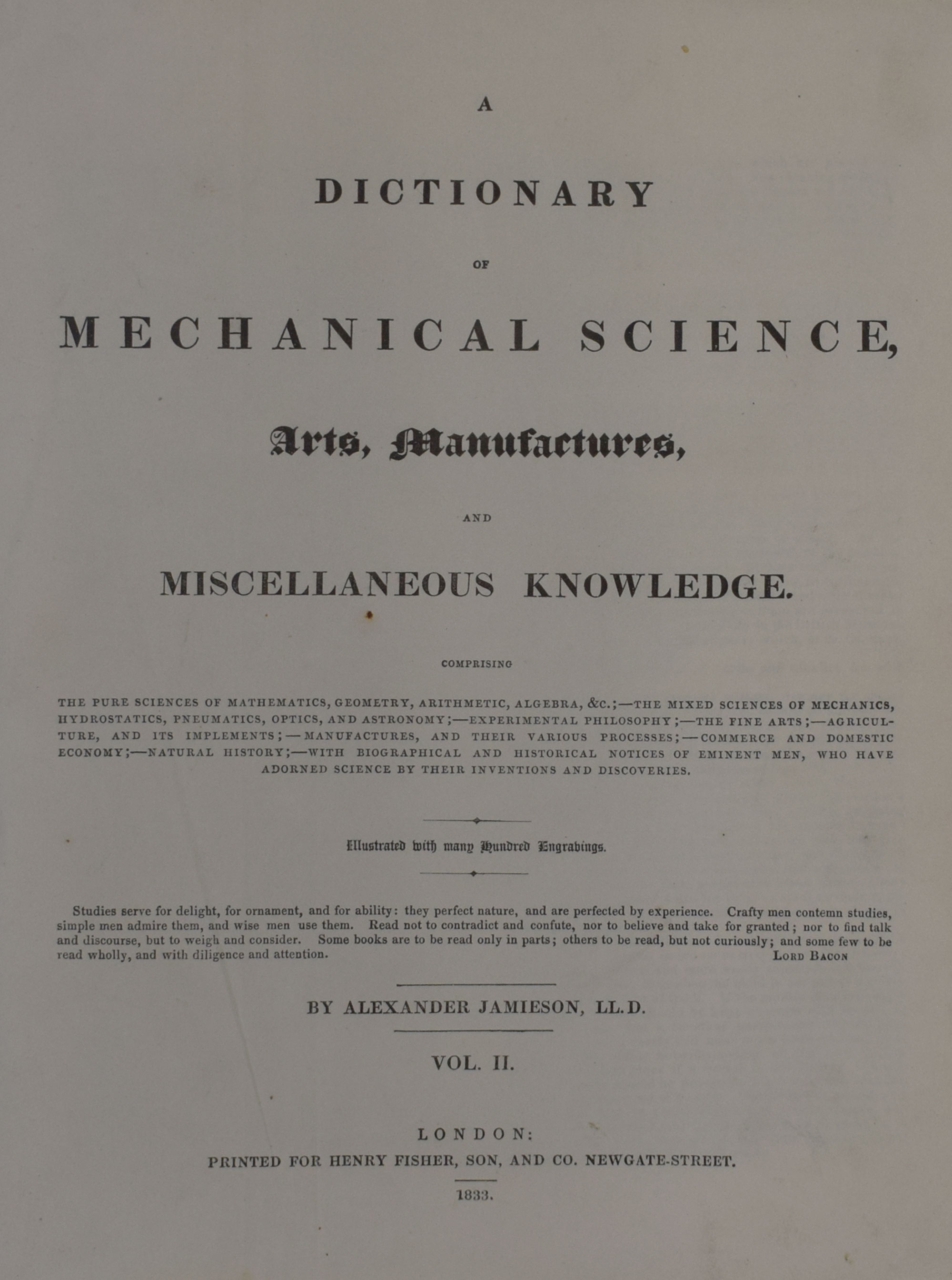 A Dictionary of Mechanical Science, Arts, Manufacturers and Miscellaneous Knowledge. 2 volume set.