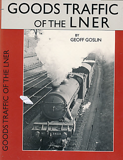 Goods Traffic of the LNER