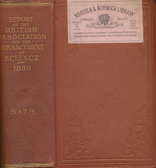 Report of the Fifty-Eighth Meeting of the British Association for the Advancement of Science Held at Bath in September 1888