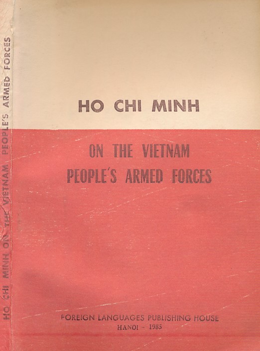 Ho Chi Minh On the People's Armed Forces